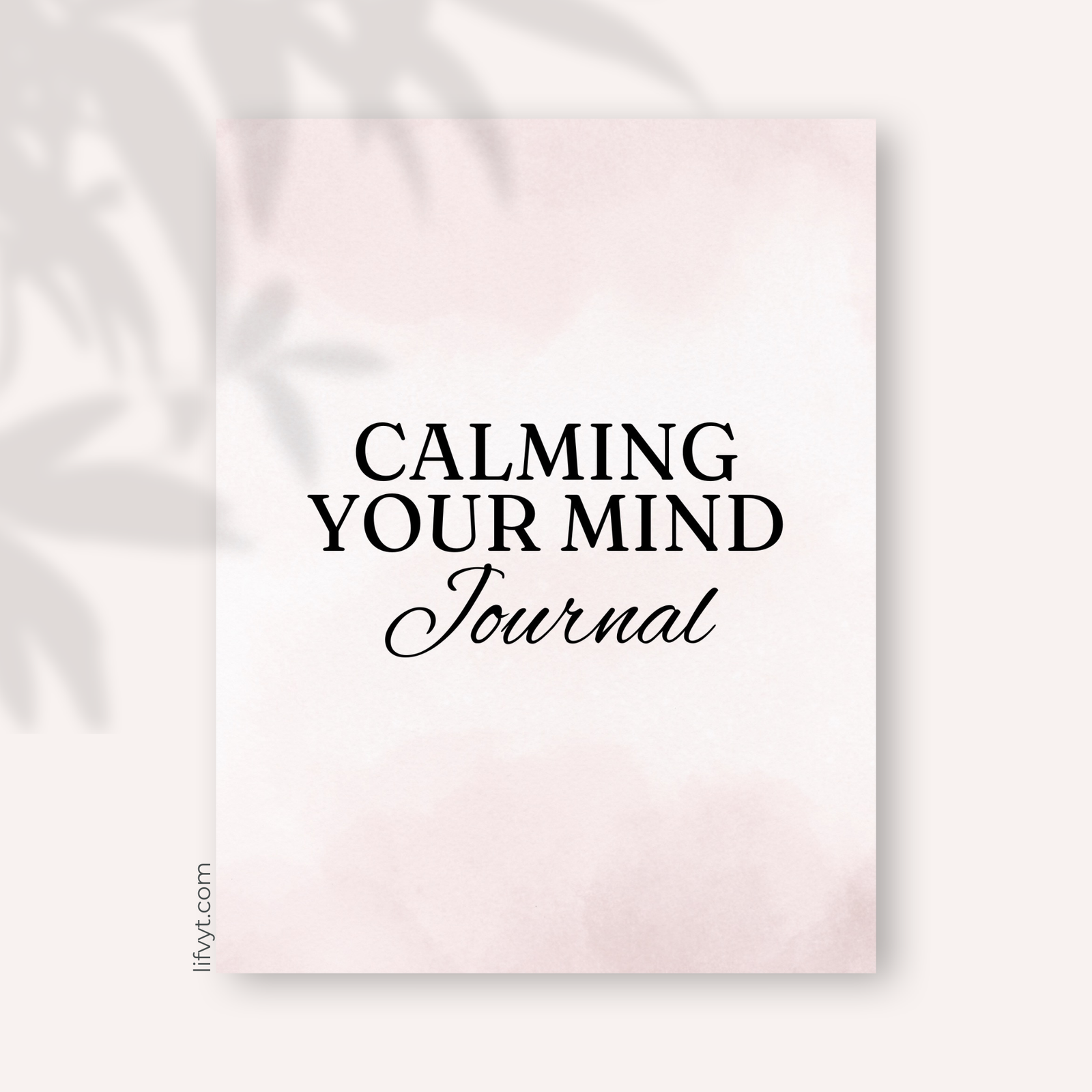 Calm your mind journal