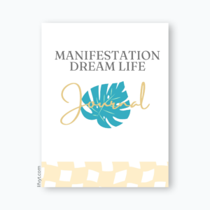 Manifestation Dream Life Journal