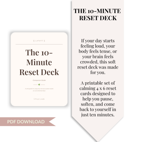 The 10-Minute Reset Bundle printable nervous system reset cards and companion guide by Lifvyt